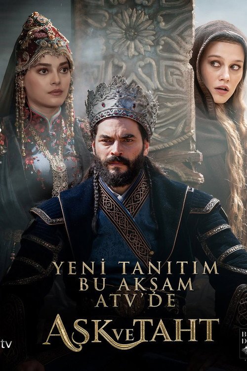 Aşk ve Taht مسلسل تركي مترجم للعربية